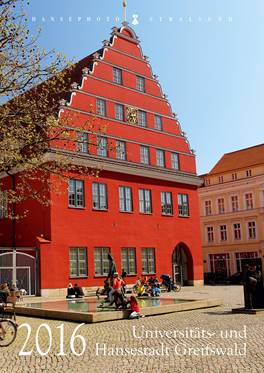 Bildkalender "Universitts- und Hansestadt Greifswald 2014" 
Herausgeber: HansePhotoStralsund 
Fotografien: Eckhard Fraede