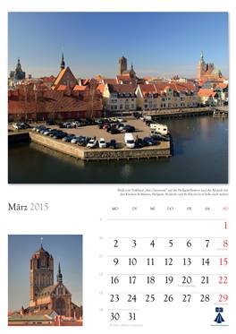 Bildkalender "Hansestadt Stralsund 2014"  
Herausgeber: HansePhotoStralsund 
Fotografien: Eckhard Fraede